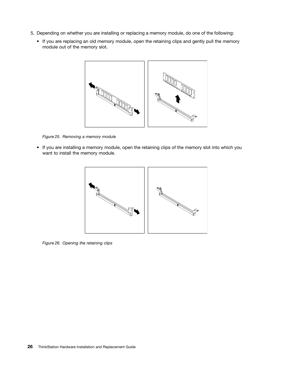 Removing a memory module, Opening the retaining clips | Lenovo ThinkStation D20 User Manual | Page 32 / 64
