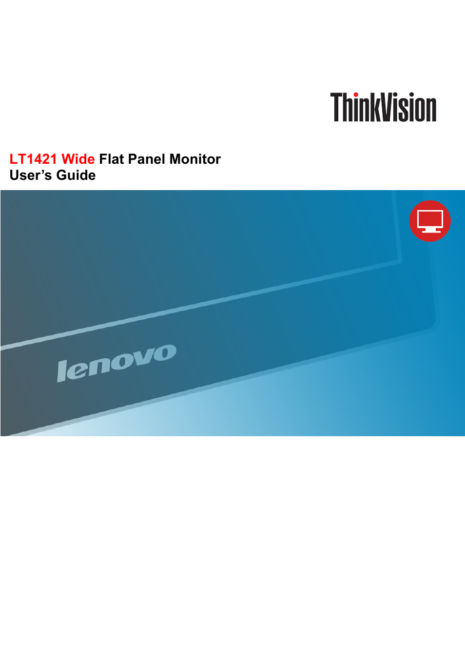 Lenovo LT1421 Wide Flat Panel Monitor User Manual | 34 pages