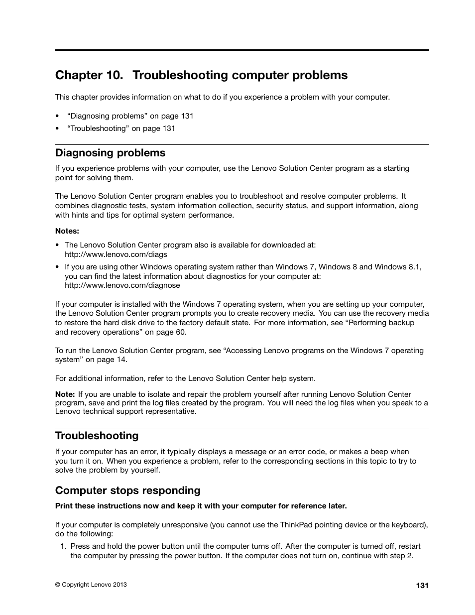 Chapter 10. troubleshooting computer problems, Diagnosing problems, Troubleshooting | Computer stops responding, Diagnosing problems” on | Lenovo ThinkPad T540p User Manual | Page 147 / 186