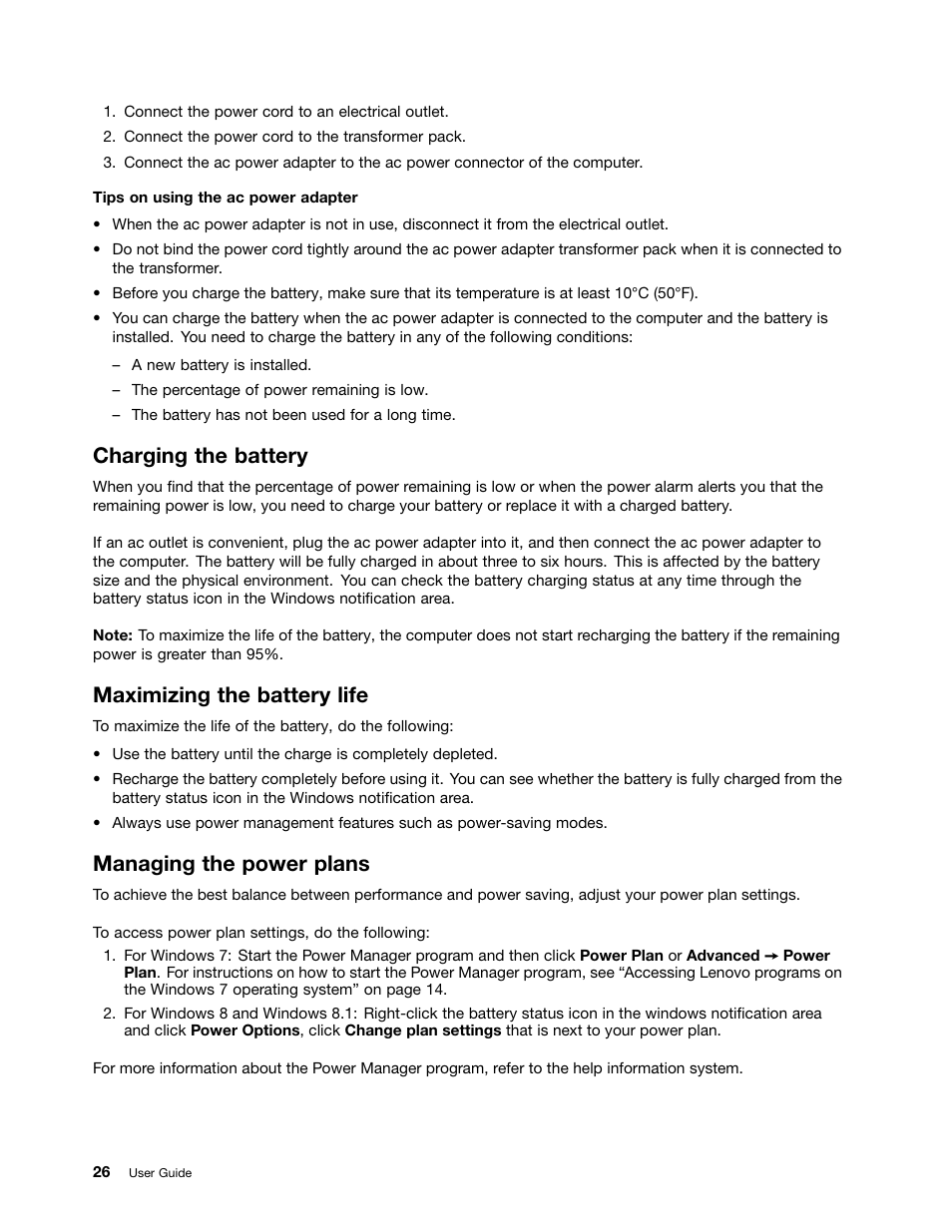 Charging the battery, Maximizing the battery life, Managing the power plans | Lenovo ThinkPad T540p User Manual | Page 42 / 186