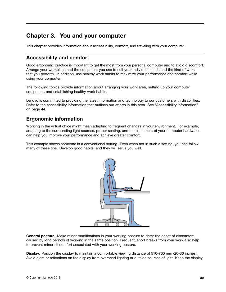 Chapter 3. you and your computer, Accessibility and comfort, Ergonomic information | Lenovo ThinkPad T540p User Manual | Page 59 / 186