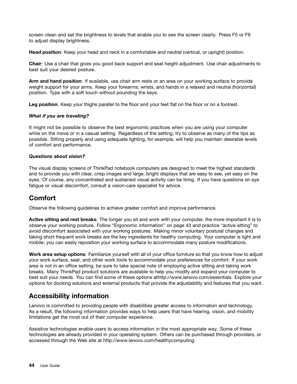 Comfort, Accessibility information | Lenovo ThinkPad T540p User Manual | Page 60 / 186