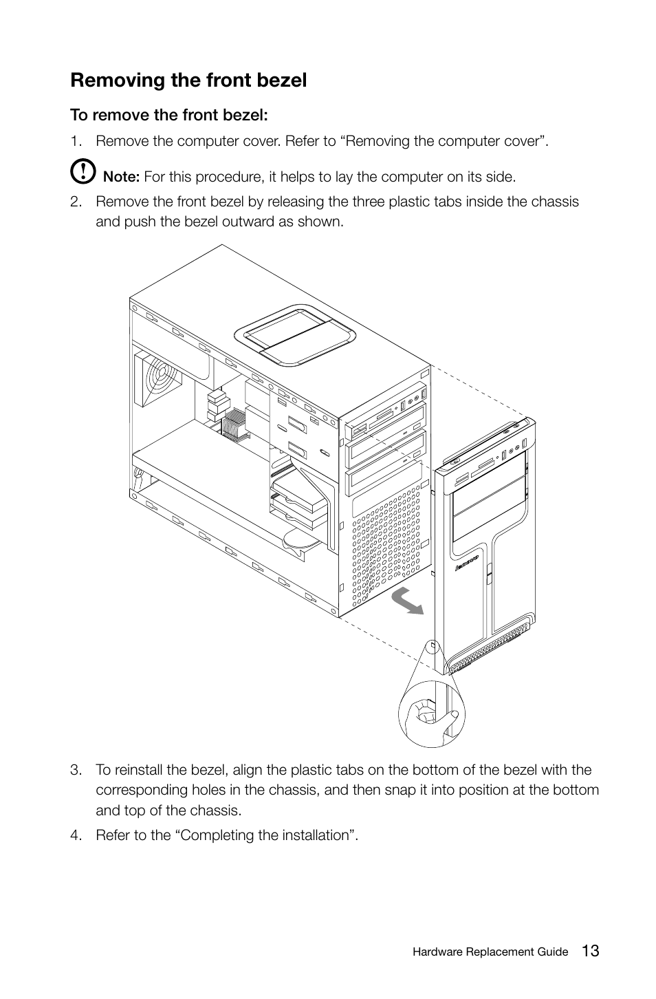 Removing the front bezel | Lenovo IdeaCentre K330 User Manual | Page 16 / 39
