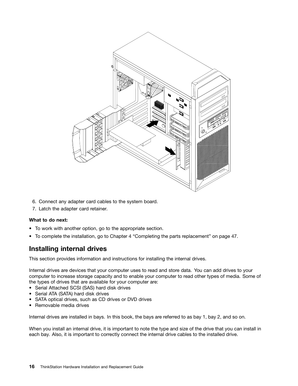 Installing internal drives | Lenovo ThinkStation S20 User Manual | Page 22 / 64