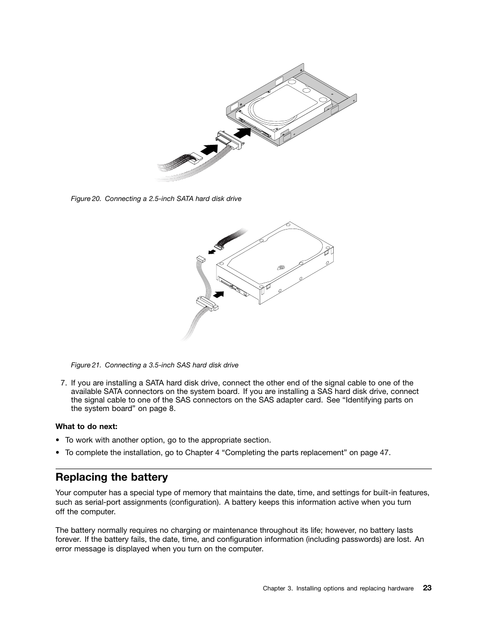 Replacing the battery, Connecting a 2.5-inch sata hard disk drive, Connecting a 3.5-inch sas hard disk drive | Lenovo ThinkStation S20 User Manual | Page 29 / 64