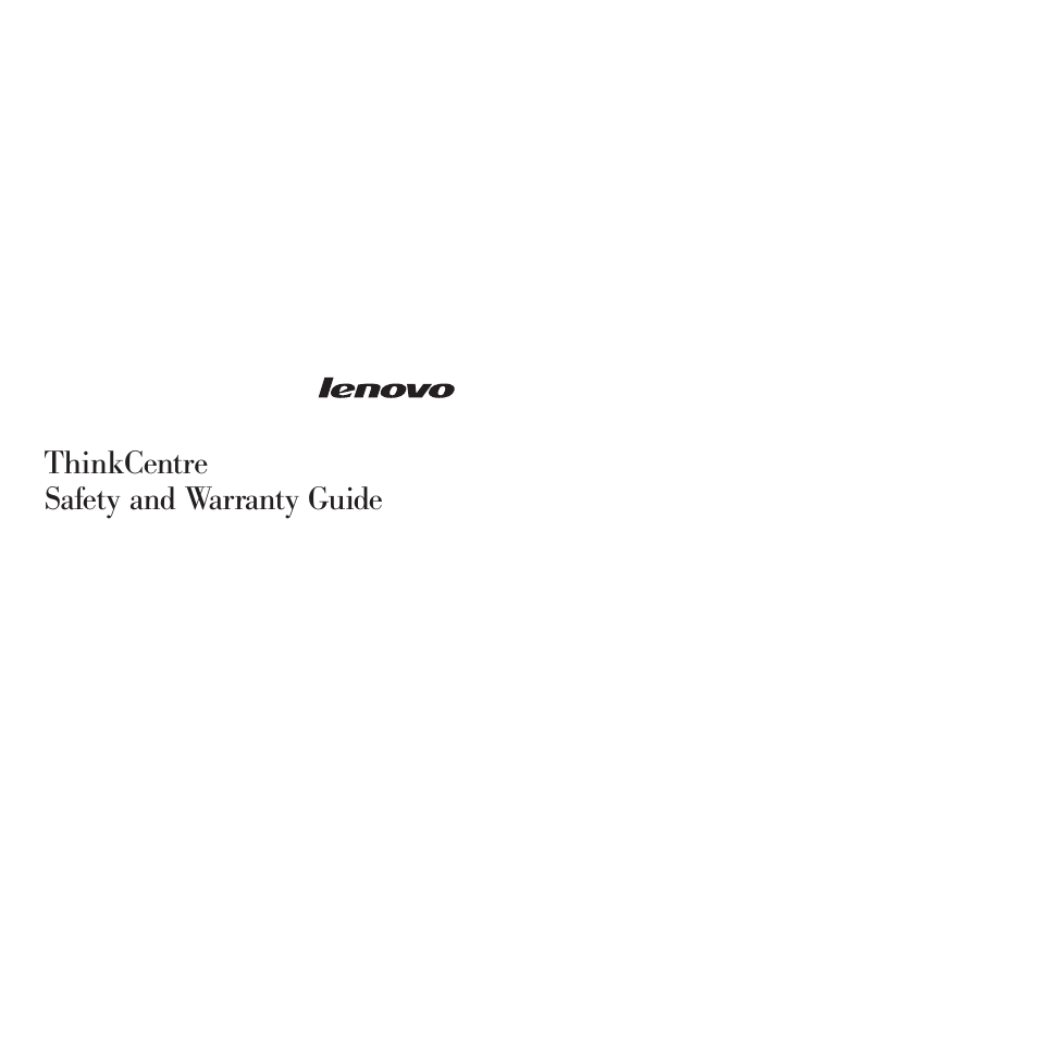 Thinkcentre, Safety, Warranty | Guide | Lenovo ThinkCentre M57e User Manual | Page 3 / 325
