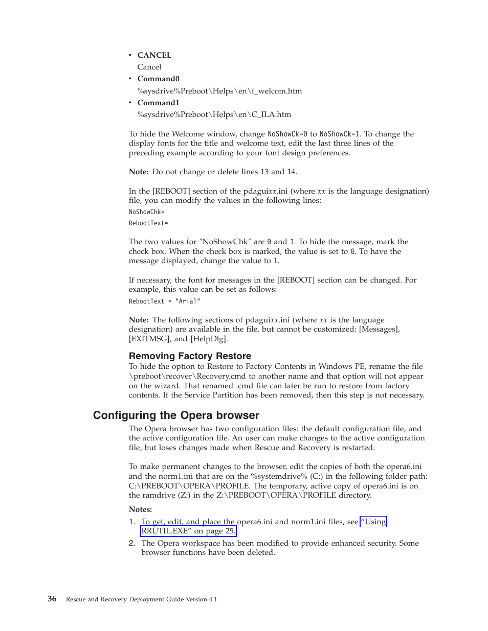 Removing factory restore, Configuring the opera browser, Configuring | Opera, Browser, Removing, Factory, Restore | Lenovo THINKPAD Z60M User Manual | Page 42 / 156