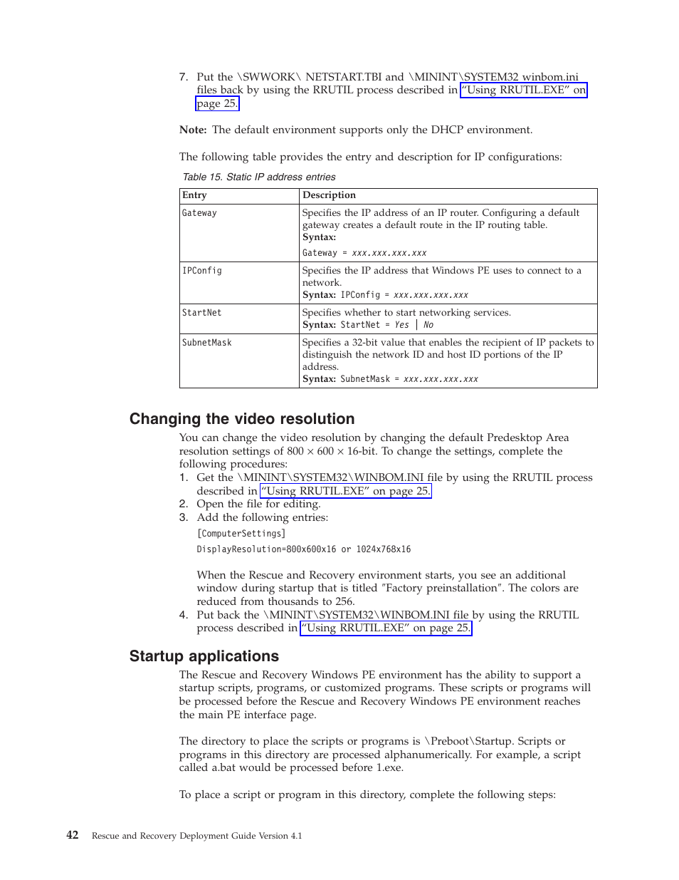 Changing the video resolution, Startup applications, Changing | Video, Resolution, Startup, Applications | Lenovo THINKPAD Z60M User Manual | Page 48 / 156