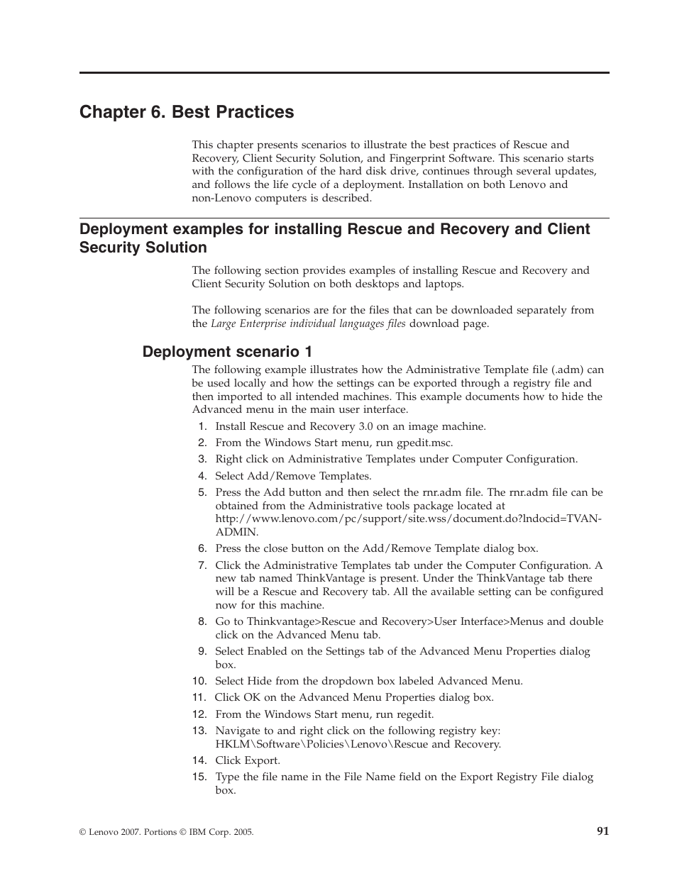 Chapter 6. best practices, Deployment scenario 1, Chapter | Best, Practices, Deployment, Examples, Installing, Rescue, Recovery | Lenovo THINKPAD Z60M User Manual | Page 97 / 156