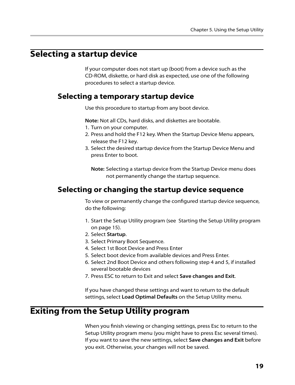 Selecting a startup device, Exiting from the setup utility program, Selecting a temporary startup device | Selecting or changing the startup device sequence | Lenovo IdeaCentre A300 User Manual | Page 21 / 53