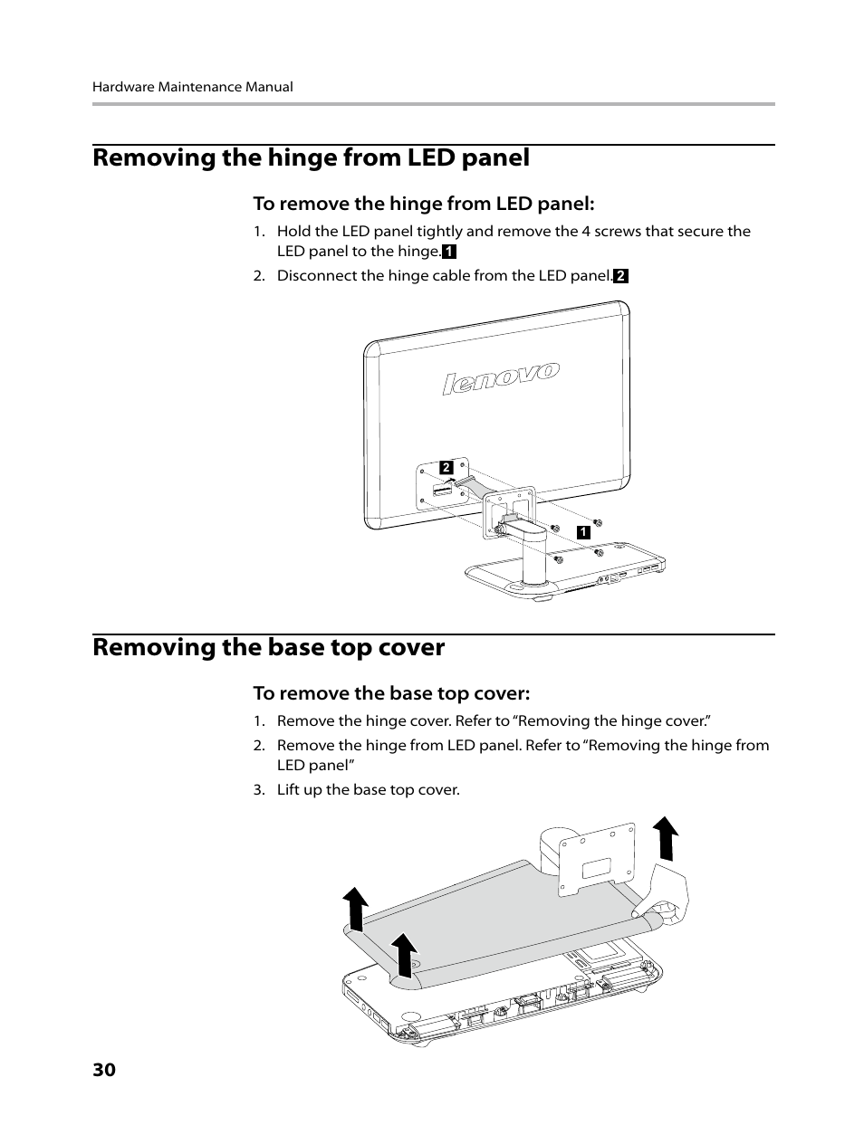 Removing the hinge from led panel, Removing the base top cover | Lenovo IdeaCentre A300 User Manual | Page 32 / 53