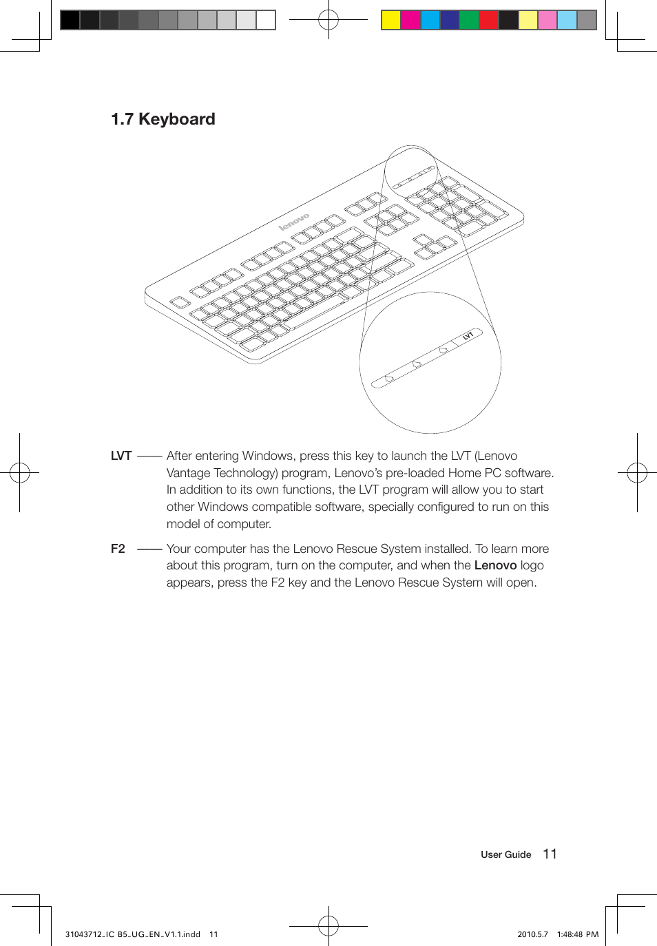 7 keyboard | Lenovo IdeaCentre B505 User Manual | Page 16 / 51