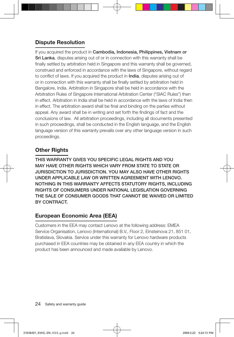 Dispute resolution, Other rights, European economic area (eea) | Lenovo IdeaCentre Q700 User Manual | Page 29 / 39