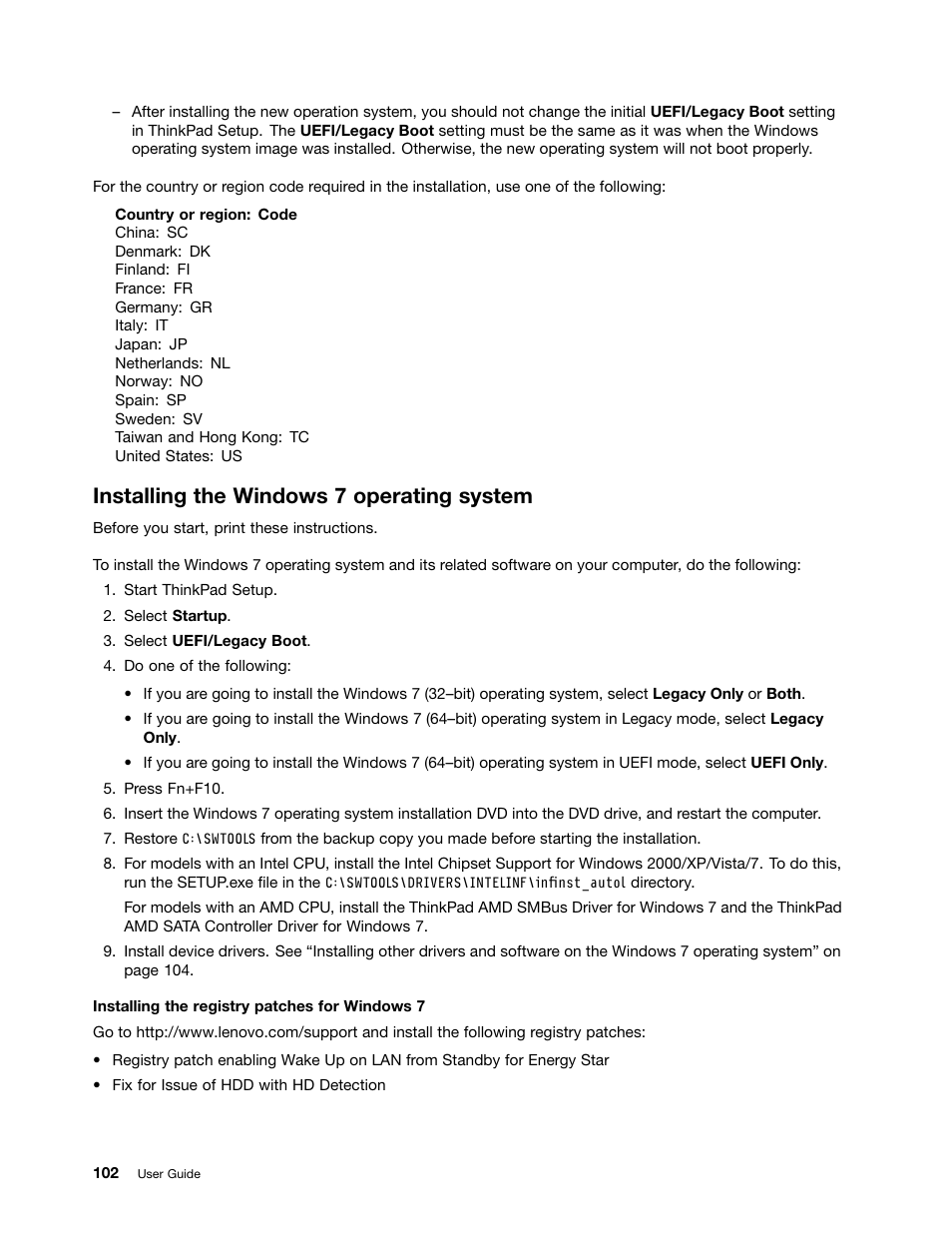 Installing the windows 7 operating system | Lenovo ThinkPad Edge E531 User Manual | Page 118 / 182