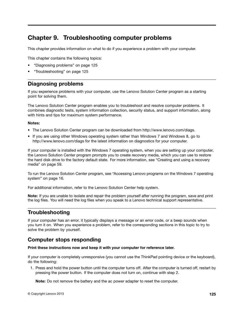 Chapter 9. troubleshooting computer problems, Diagnosing problems, Troubleshooting | Computer stops responding | Lenovo ThinkPad Edge E531 User Manual | Page 141 / 182