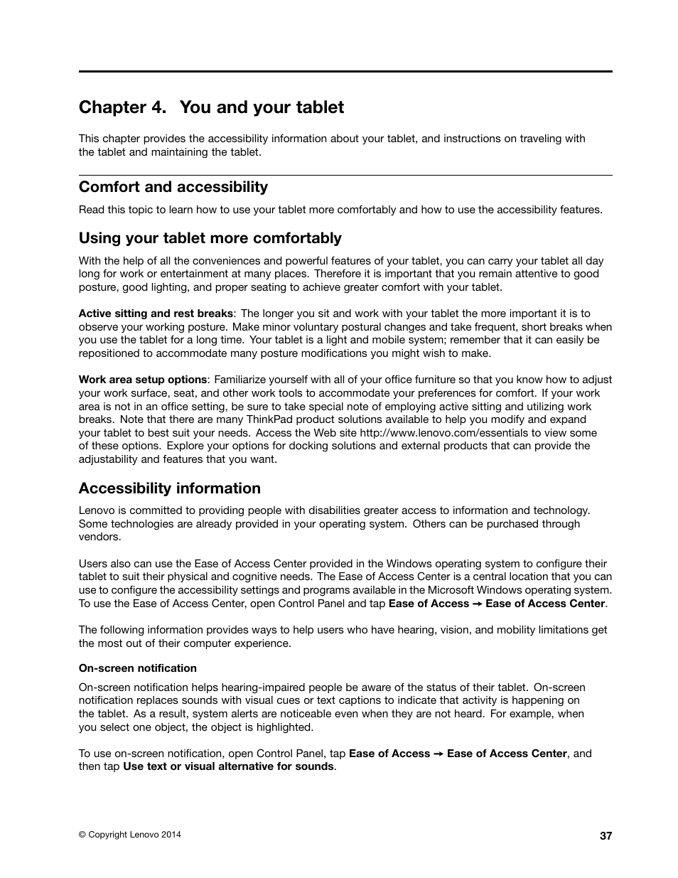 Chapter 4. you and your tablet, Comfort and accessibility, Using your tablet more comfortably | Accessibility information | Lenovo ThinkPad 10 User Manual | Page 45 / 102