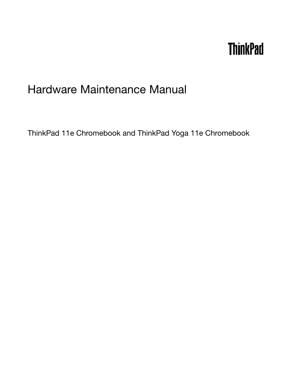 Lenovo ThinkPad Yoga 11e Chromebook User Manual | 84 pages