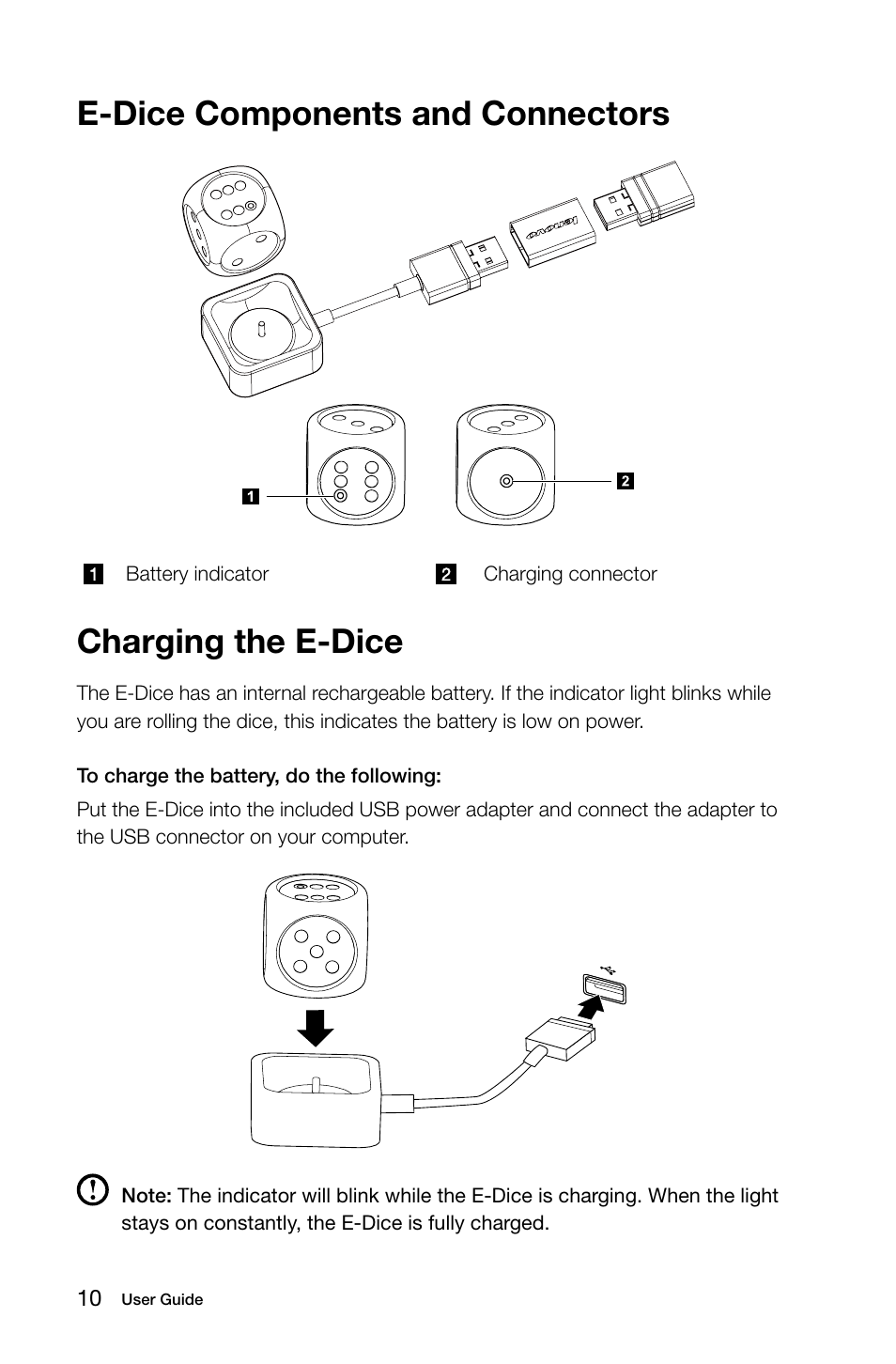 E-dice components and connectors, Charging the e-dice | Lenovo Horizon 27 Table PC IdeaCentre User Manual | Page 15 / 47