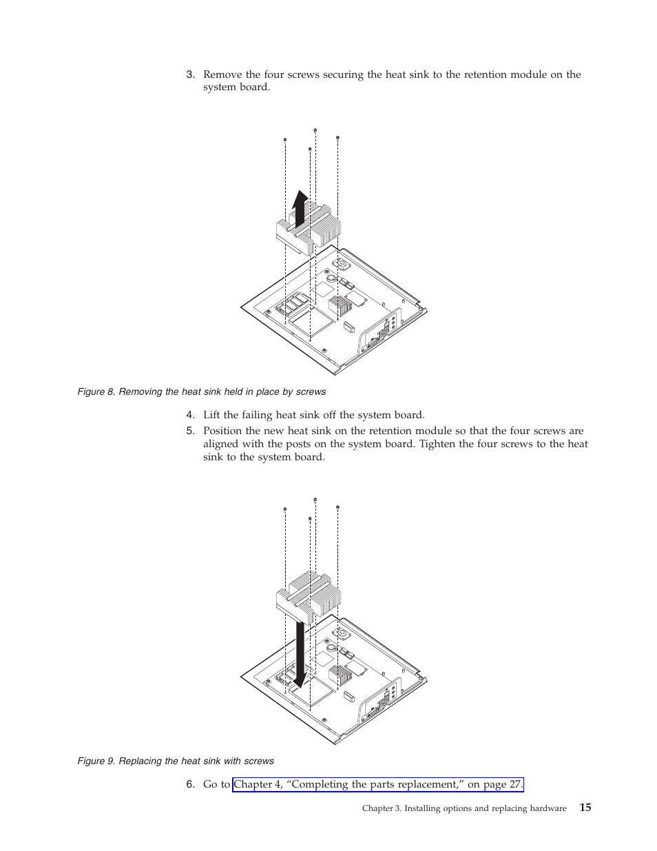 Removing, Heat, Sink | Held, Place, Screws, Replacing, With | Lenovo ThinkCentre A61e User Manual | Page 23 / 42