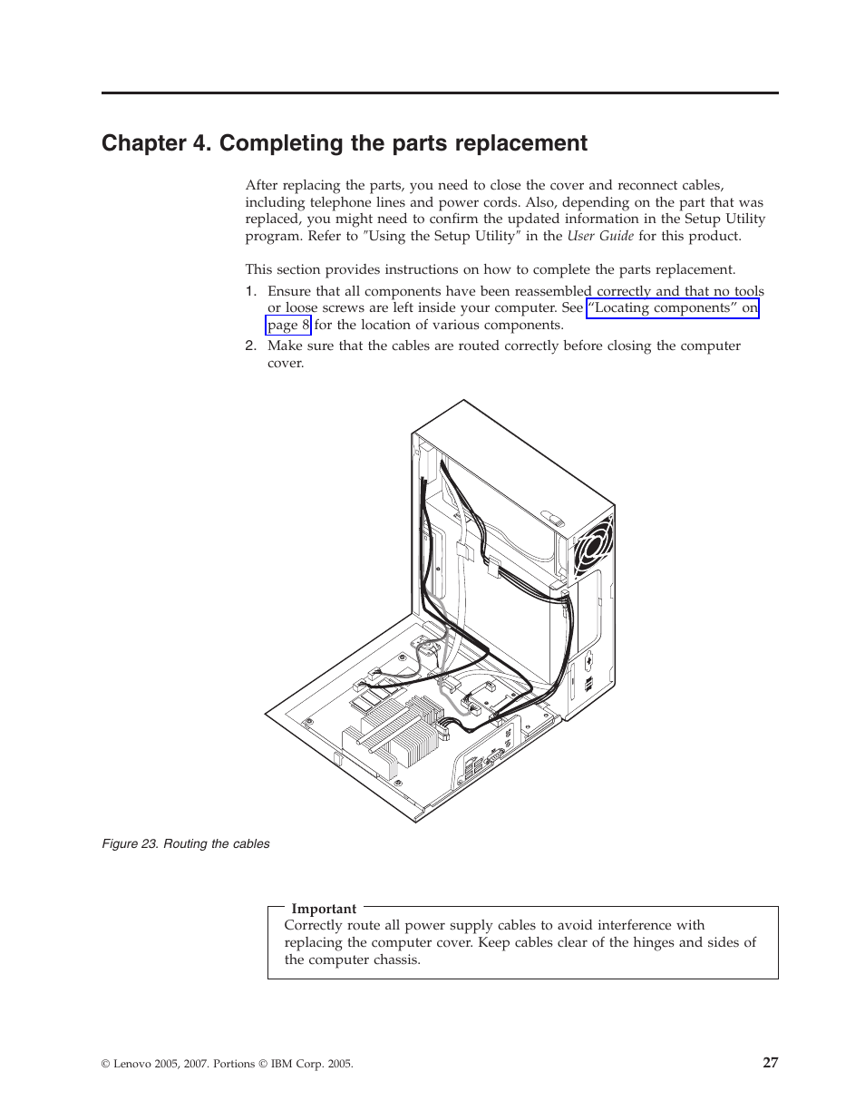 Chapter 4. completing the parts replacement, Chapter, Completing | Parts, Replacement, Routing, Cables | Lenovo ThinkCentre A61e User Manual | Page 35 / 42