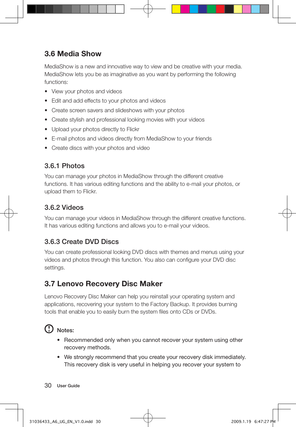 6 media show, 7 lenovo recovery disc maker, 1 photos | 2 videos, 3 create dvd discs | Lenovo IdeaCentre A600 User Manual | Page 35 / 47