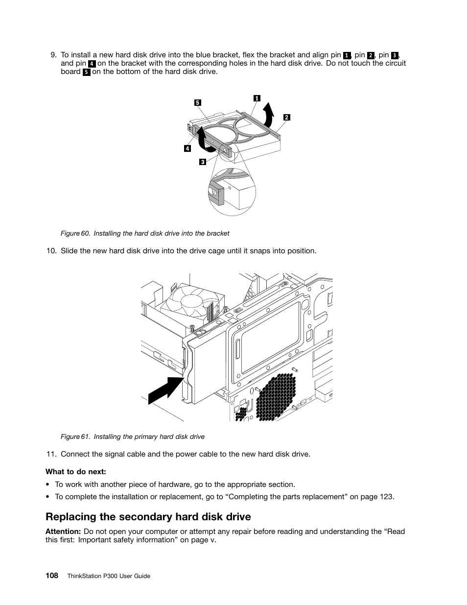 Replacing the secondary hard disk drive | Lenovo ThinkStation P300 User Manual | Page 120 / 162