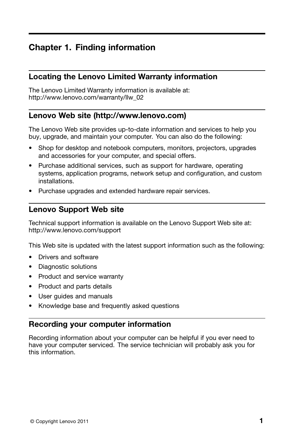 Chapter 1. finding information, Locating the lenovo limited warranty information, Lenovo web site (http://www.lenovo.com) | Lenovo support web site, Recording your computer information | Lenovo ThinkPad X120e User Manual | Page 13 / 40
