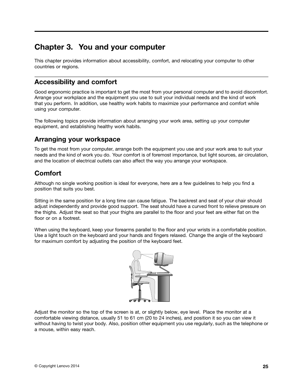 Chapter 3. you and your computer, Accessibility and comfort, Arranging your workspace | Comfort | Lenovo ThinkStation P300 User Manual | Page 37 / 150