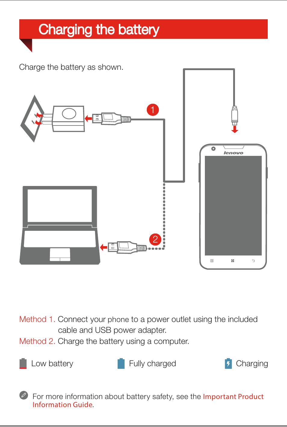Charging the battery | Lenovo A680 Smartphone User Manual | Page 5 / 6