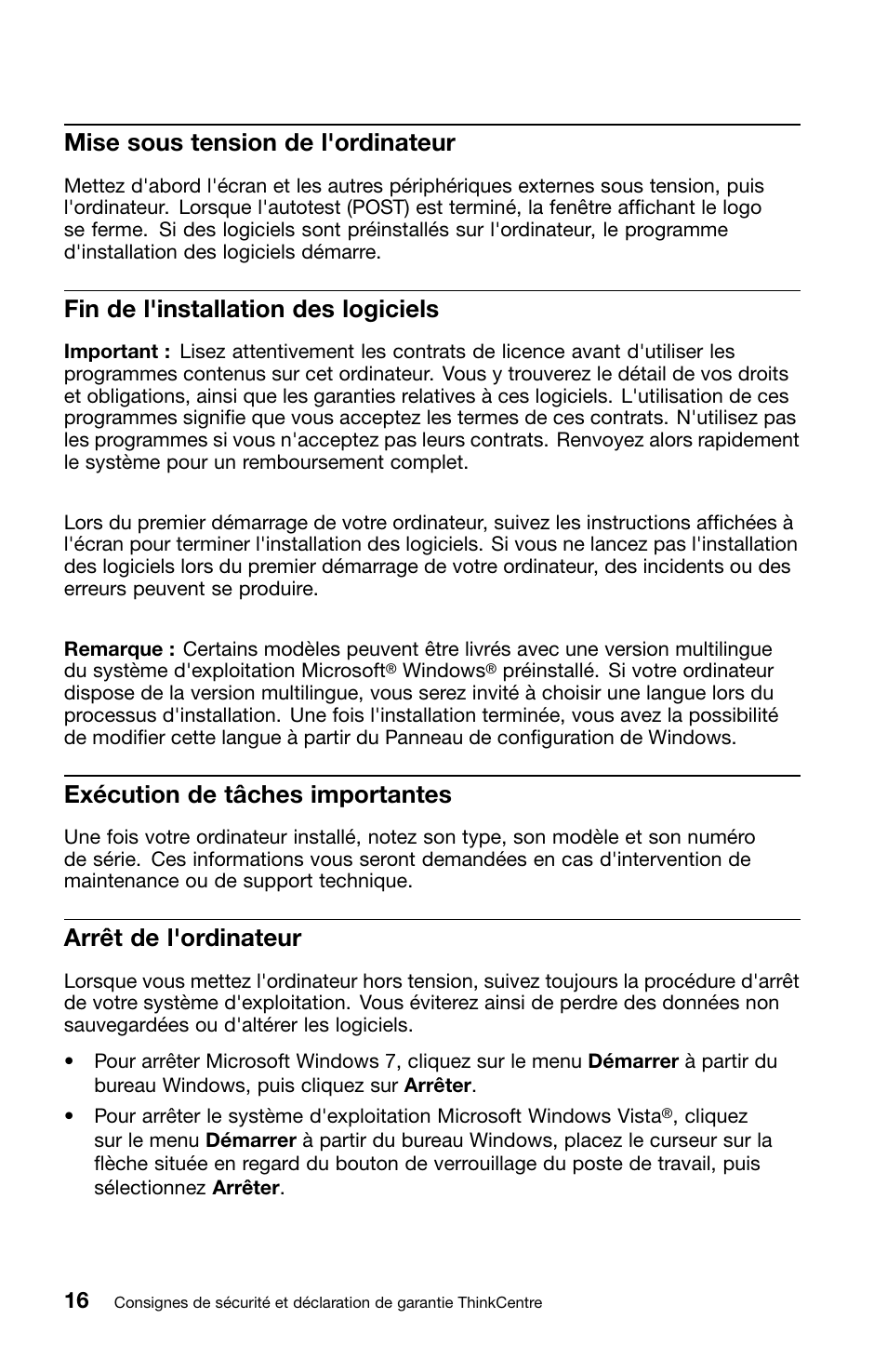 Mise sous tension de l'ordinateur, Fin de l'installation des logiciels, Exécution de tâches importantes | Arrêt de l'ordinateur | Lenovo ThinkCentre M81 User Manual | Page 68 / 252