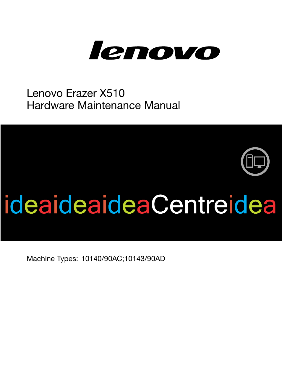 Lenovo Erazer X510 Desktop User Manual | 59 pages