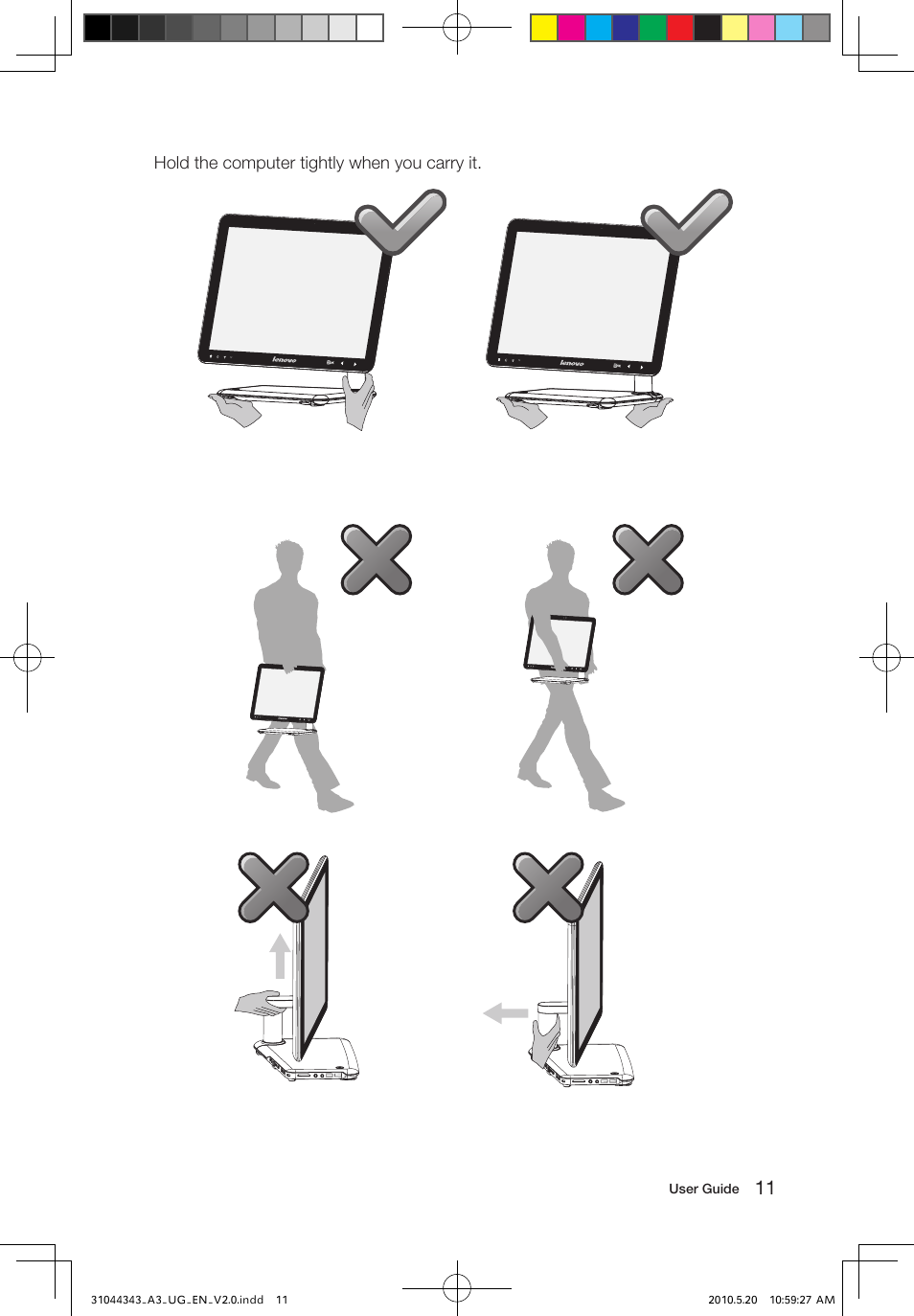Hold the computer tightly when you carry it | Lenovo IdeaCentre A310 User Manual | Page 16 / 35