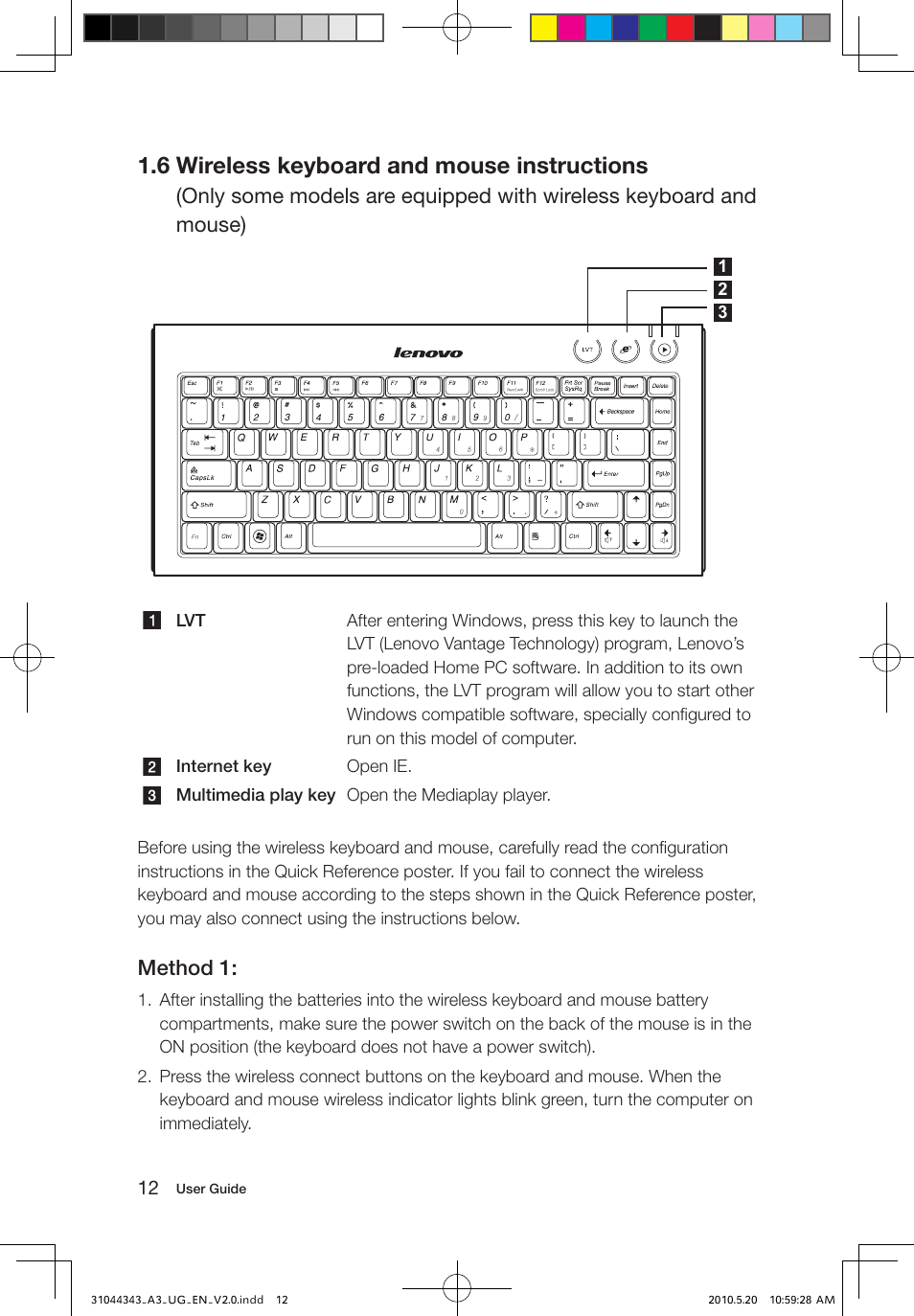 6 wireless keyboard and mouse instructions, Method 1 | Lenovo IdeaCentre A310 User Manual | Page 17 / 35