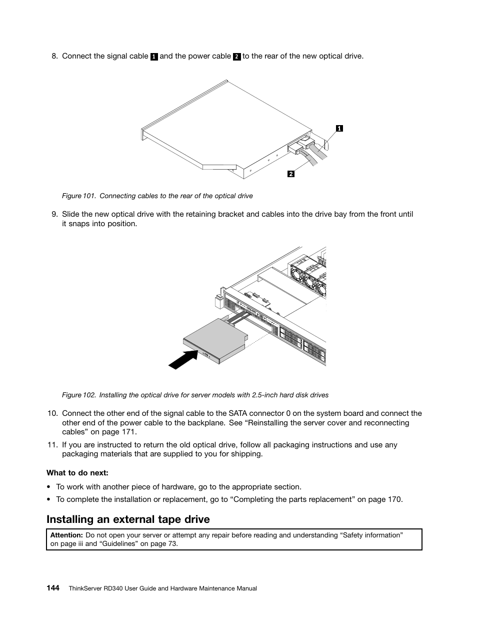 Installing an external tape drive | Lenovo ThinkServer RD340 User Manual | Page 156 / 214