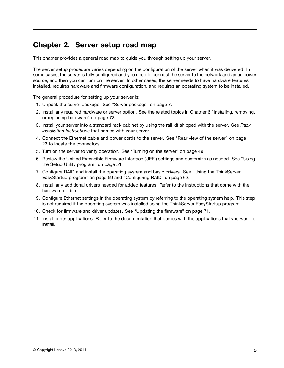 Chapter 2. server setup road map | Lenovo ThinkServer RD340 User Manual | Page 17 / 214