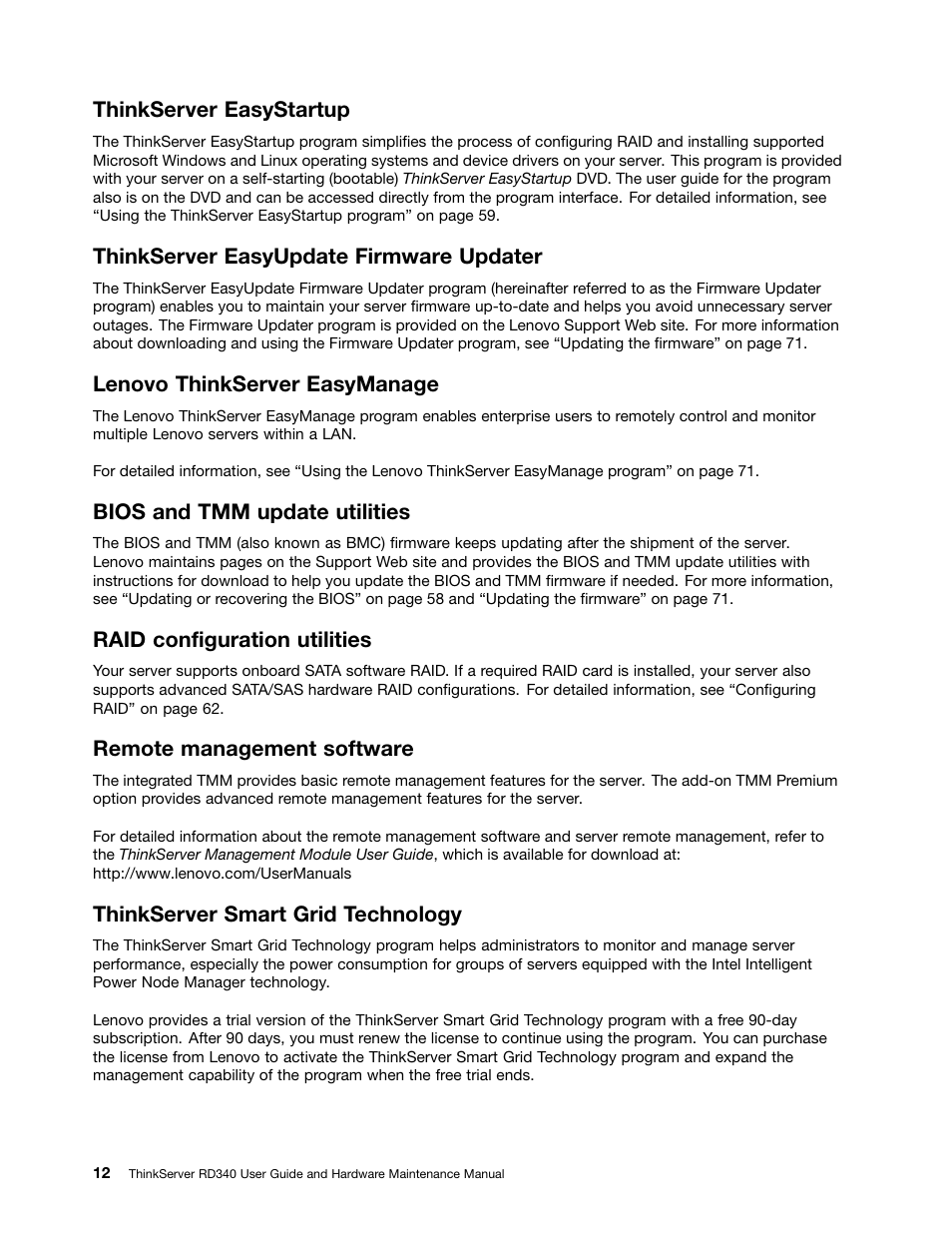 Thinkserver easystartup, Thinkserver easyupdate firmware updater, Lenovo thinkserver easymanage | Bios and tmm update utilities, Raid configuration utilities, Remote management software, Thinkserver smart grid technology | Lenovo ThinkServer RD340 User Manual | Page 24 / 214