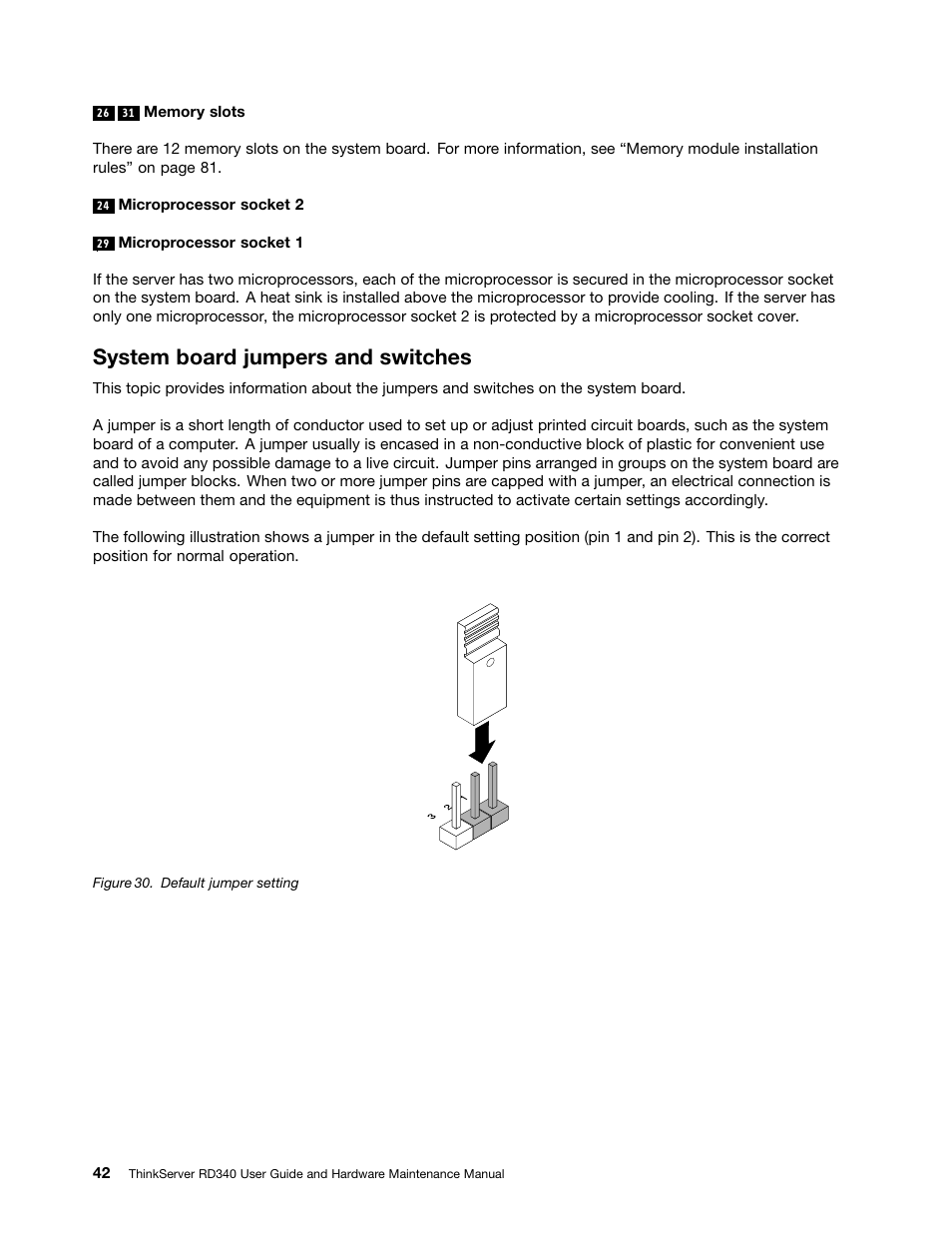 System board jumpers and switches | Lenovo ThinkServer RD340 User Manual | Page 54 / 214