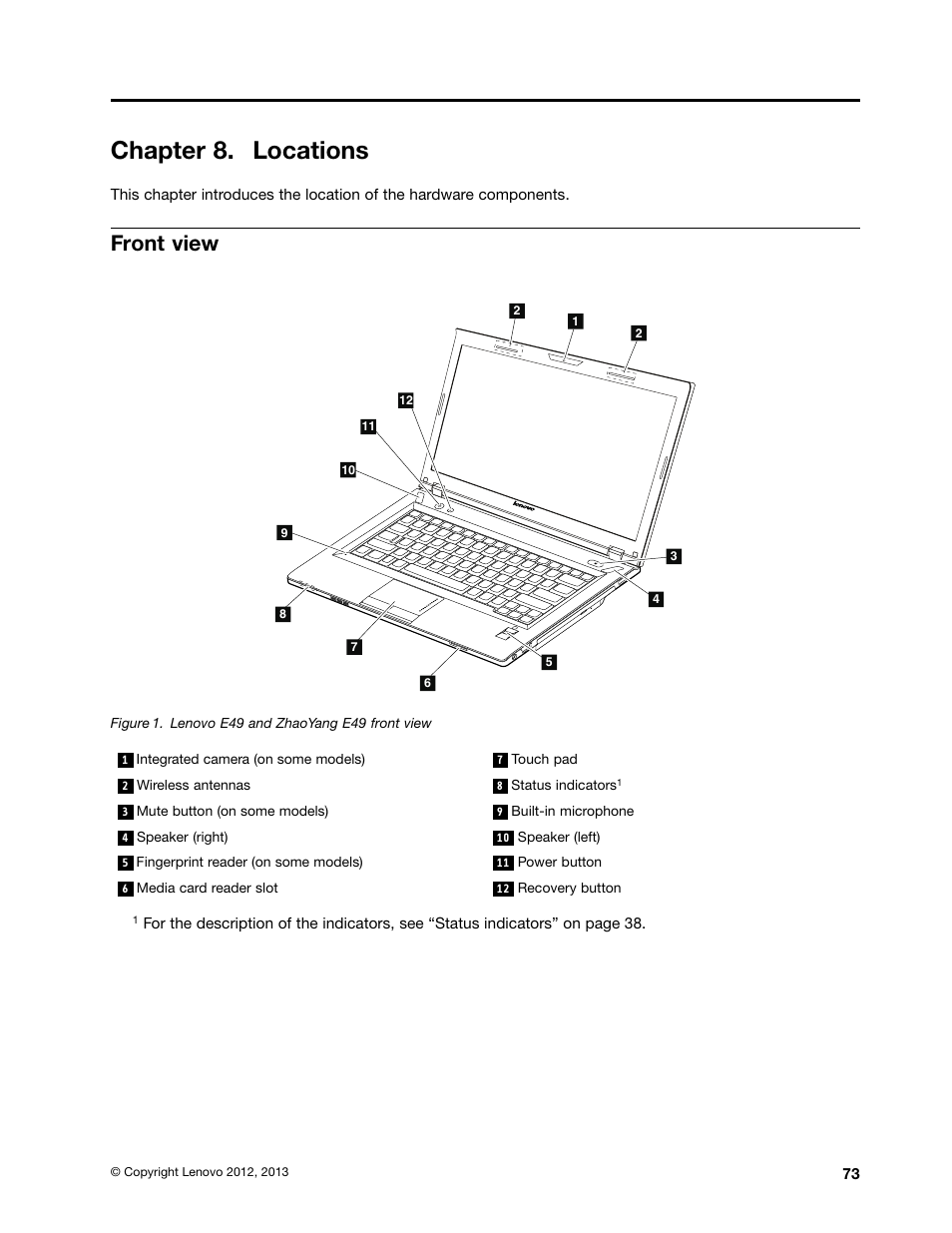 Chapter 8. locations, Front view | Lenovo E49 Notebook User Manual | Page 79 / 100