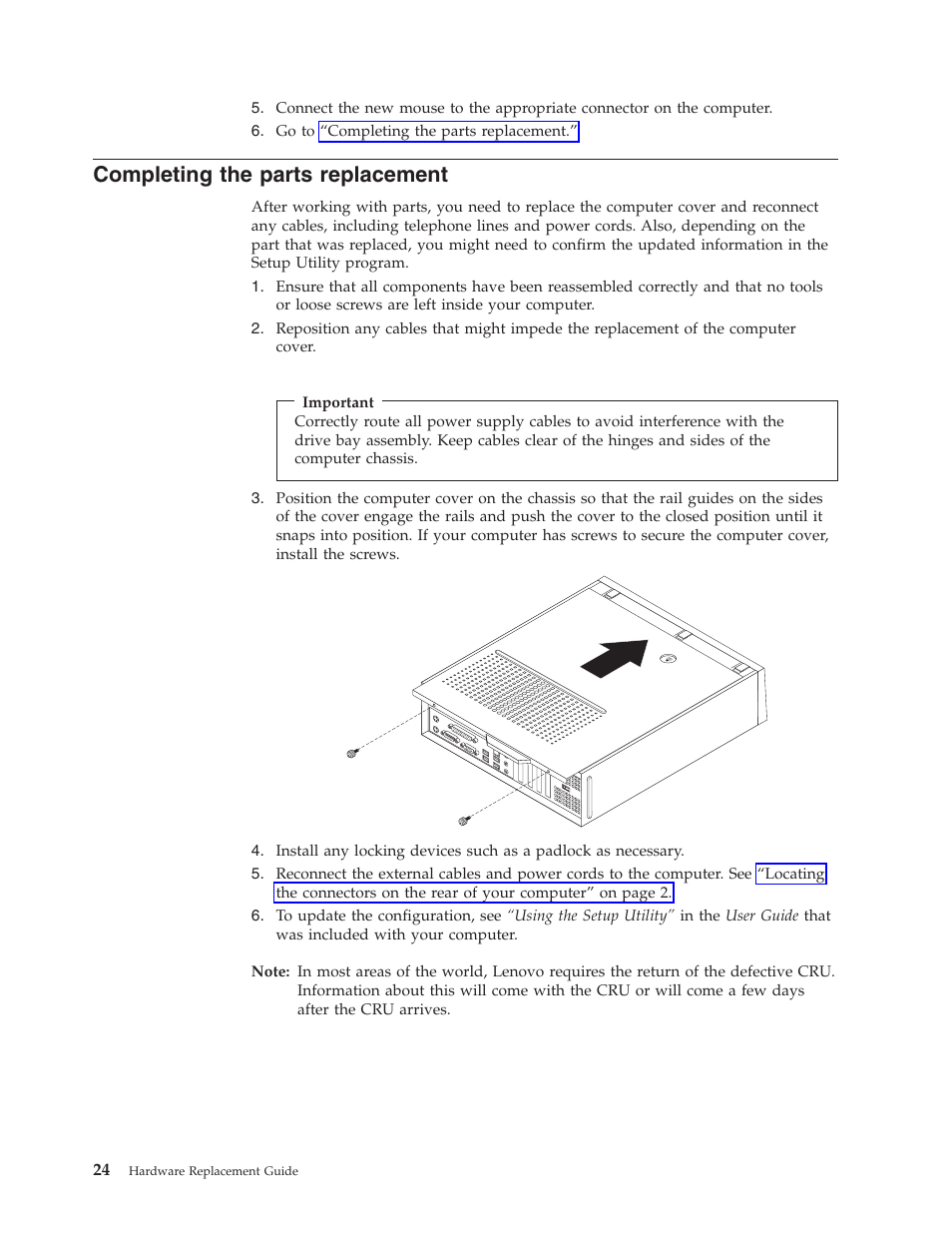Completing the parts replacement, Completing, Parts | Replacement | Lenovo ThinkCentre M55e User Manual | Page 32 / 36