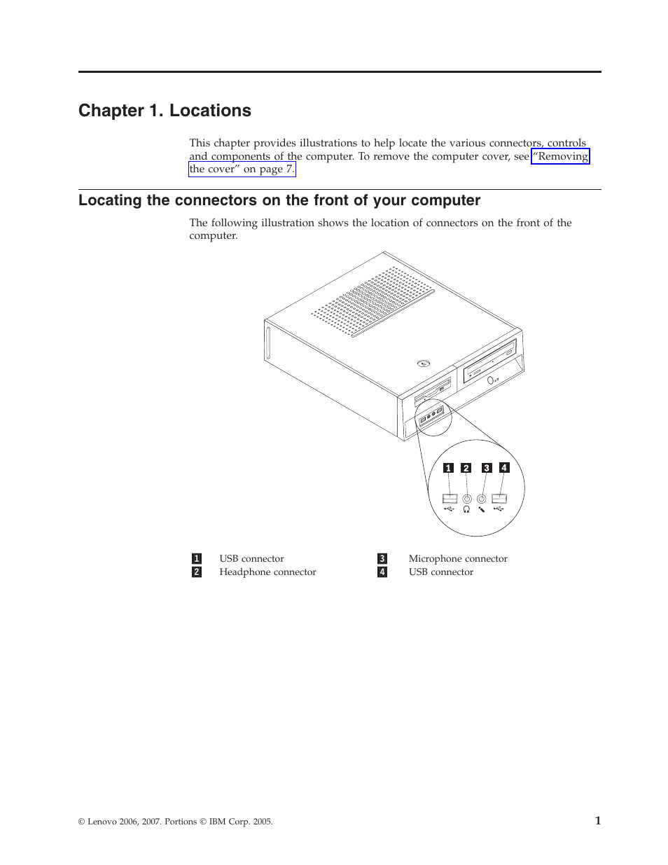 Chapter 1. locations, Chapter, Locations | Locating, Connectors, Front, Your, Computer | Lenovo ThinkCentre M55e User Manual | Page 9 / 36