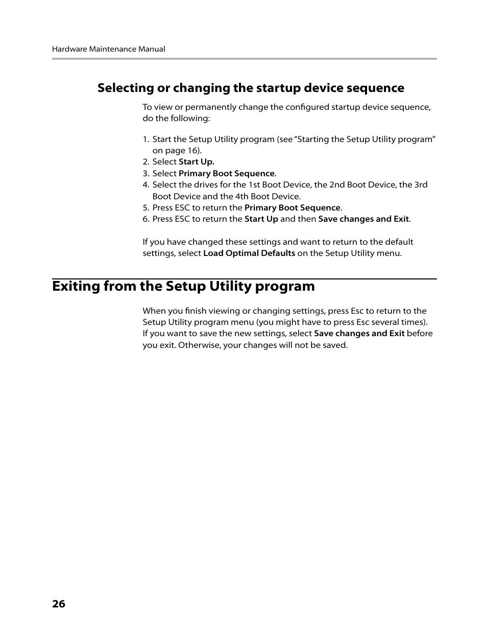 Exiting from the setup utility program, Selecting or changing the startup device sequence | Lenovo C315 All-In-One User Manual | Page 29 / 78