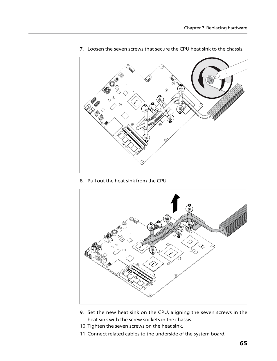 Pull out the heat sink from the cpu, Chapter 7. replacing hardware | Lenovo C315 All-In-One User Manual | Page 68 / 78