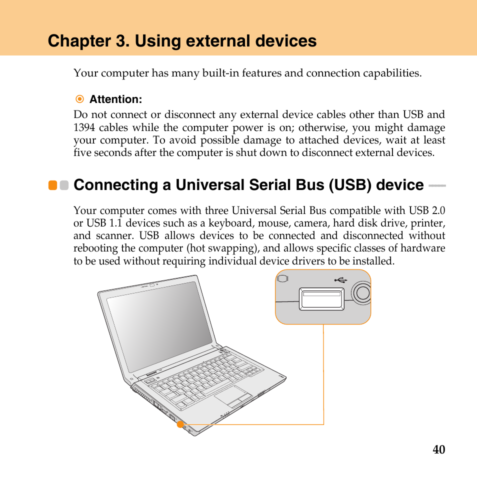 Chapter 3. using external devices, Connecting a universal serial bus (usb) device, Connecting a universal | Serial bus (usb) device | Lenovo IdeaPad Y430 User Manual | Page 49 / 150