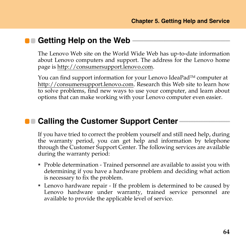 Getting help on the web, Calling the customer support center, Calling the | Customer support center | Lenovo IdeaPad Y430 User Manual | Page 73 / 150