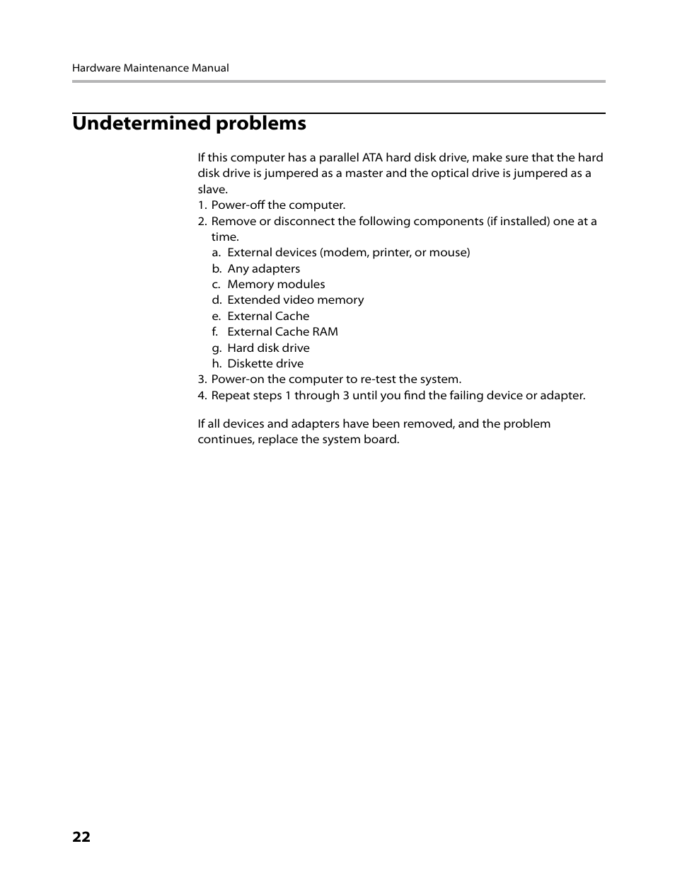 Undetermined problems | Lenovo IdeaCentre Q110 User Manual | Page 24 / 42