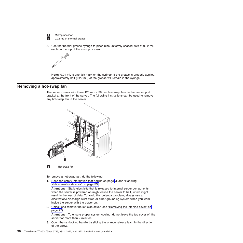 Removing a hot-swap fan | Lenovo ThinkServer TD200x User Manual | Page 112 / 214