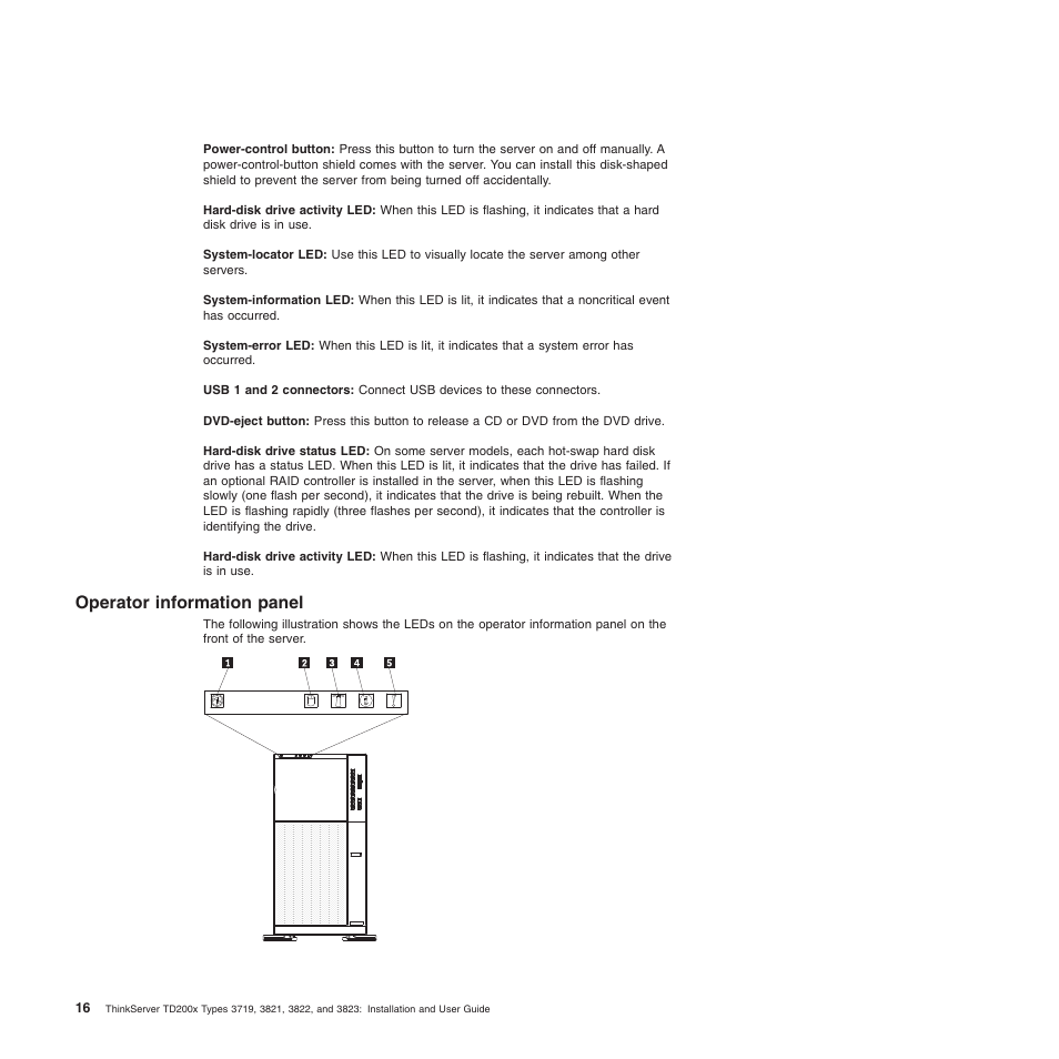 Operator information panel | Lenovo ThinkServer TD200x User Manual | Page 32 / 214