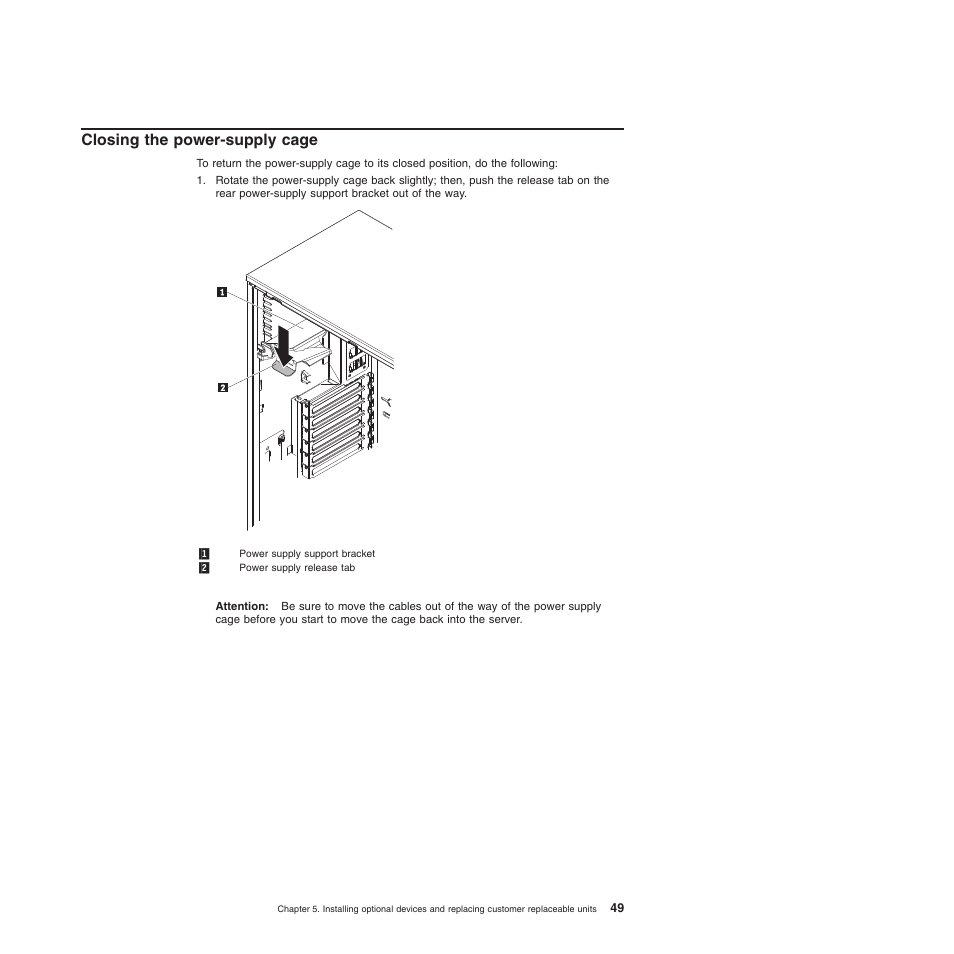 Closing the power-supply cage | Lenovo ThinkServer TD200x User Manual | Page 65 / 214