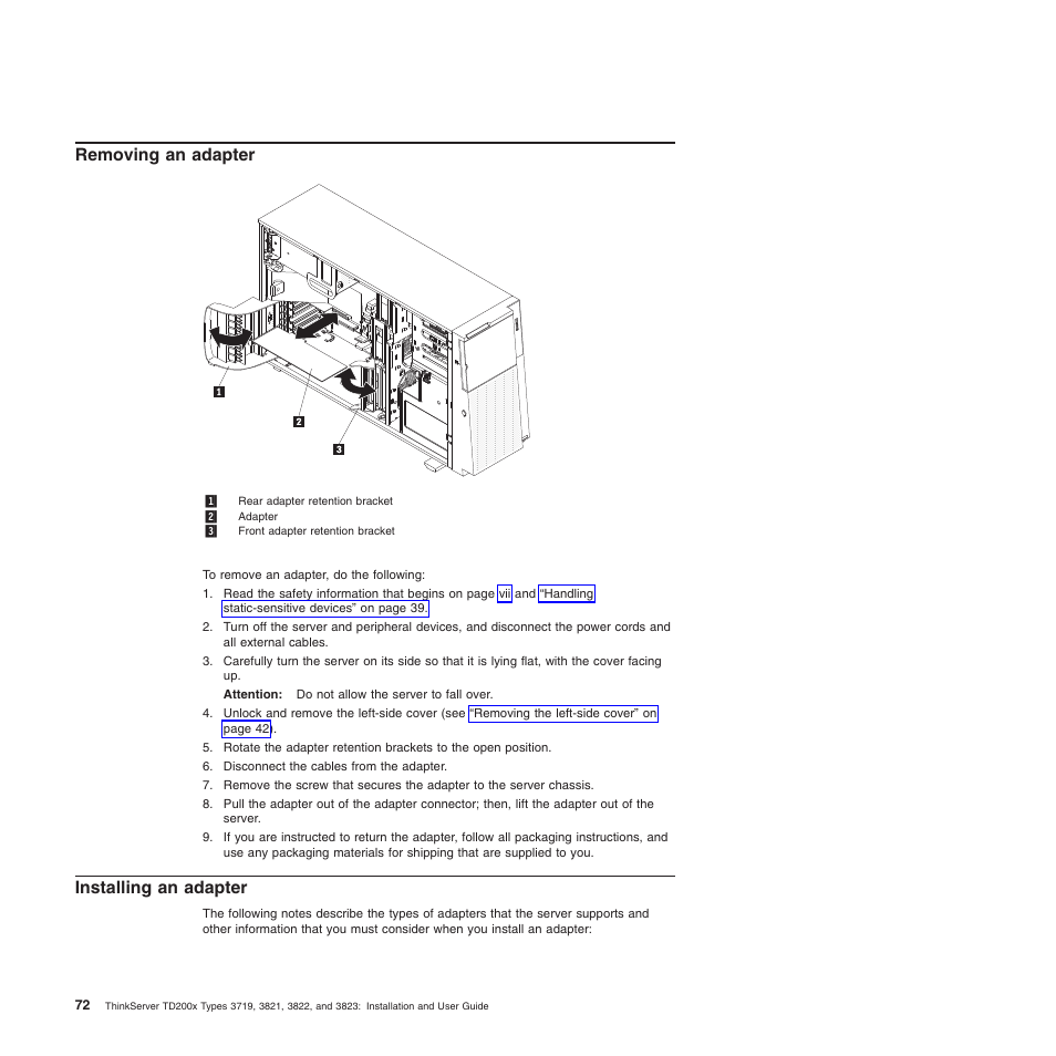 Removing an adapter, Installing an adapter, Removing an | Installing an | Lenovo ThinkServer TD200x User Manual | Page 88 / 214