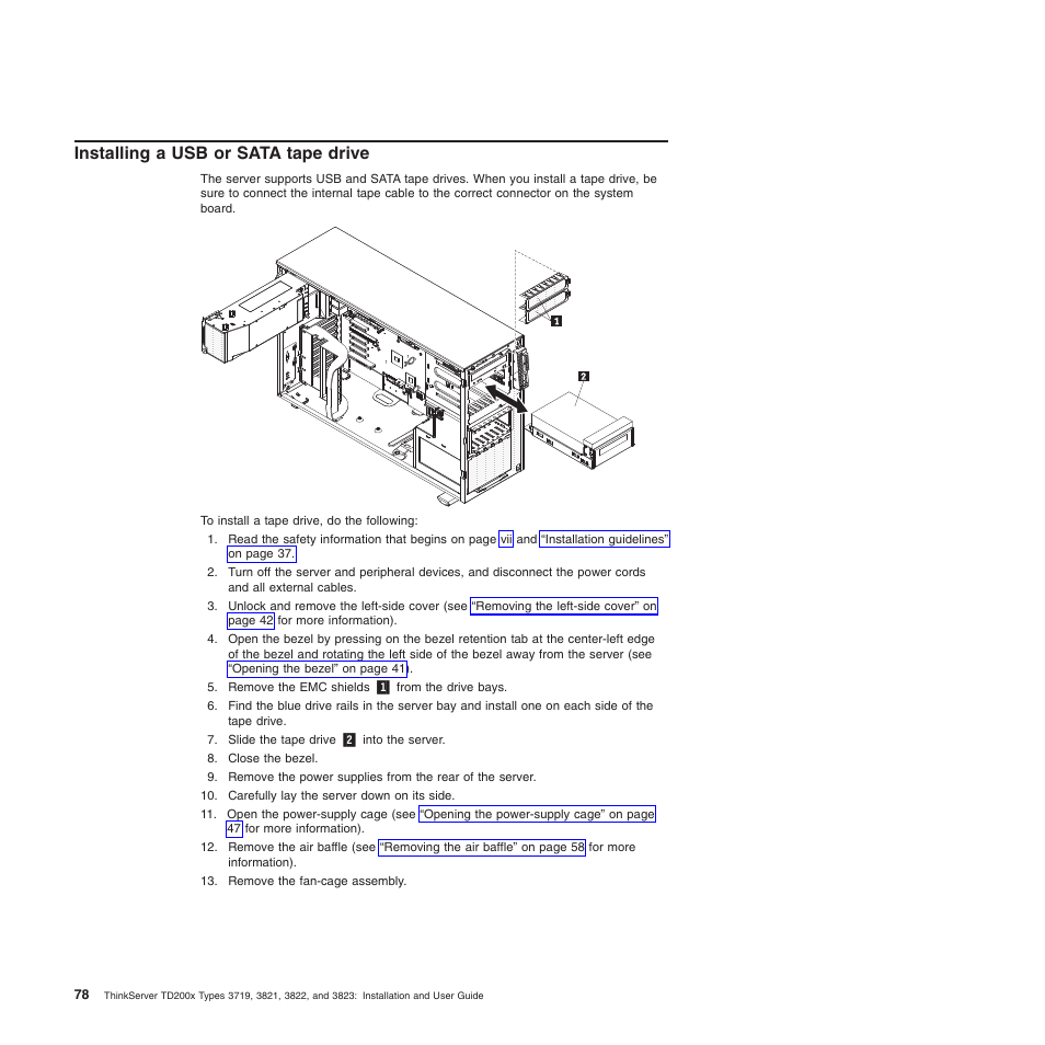 Installing a usb or sata tape drive | Lenovo ThinkServer TD200x User Manual | Page 94 / 214